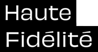 haute fidélité